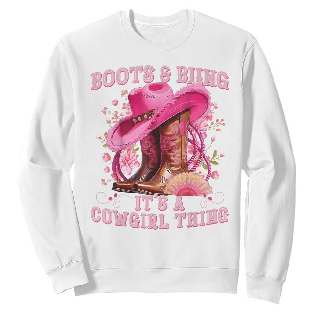 Boots and Bling Its A Cowgirl Thing Western Cowgirl Sweatshirt TS10 White Print Your Wear