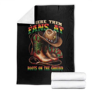 Where Them Fans At Boots On The Ground Throw Blanket Black Cowgirl Western Pride TS10 Black Print Your Wear