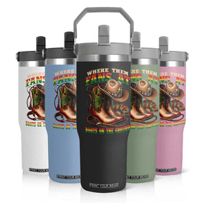 Where Them Fans At Boots On The Ground Flip Straw Tumbler Black Cowgirl Western Pride TS10 Print Your Wear