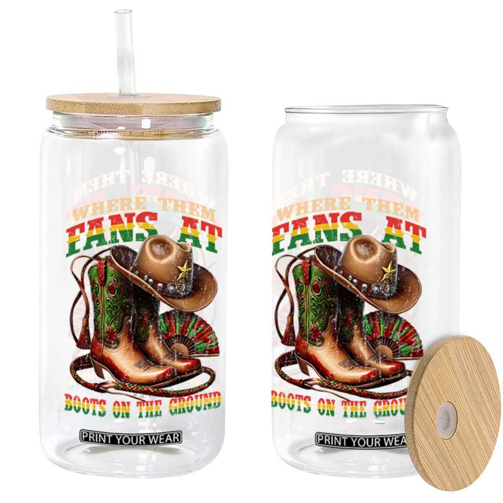Where Them Fans At Boots On The Ground Glass Can Black Cowgirl Western Pride TS10 Print Your Wear