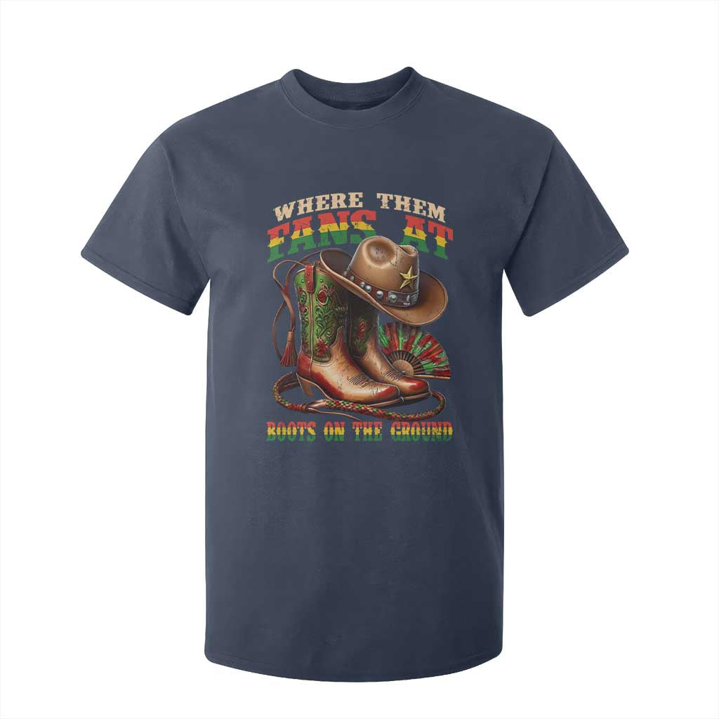 Where Them Fans At Boots On The Ground T Shirt For Kid Black Cowgirl Western Pride TS10 Navy Print Your Wear