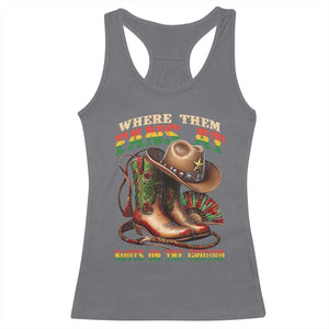 Where Them Fans At Boots On The Ground Racerback Tank Top Black Cowgirl Western Pride TS10 Charcoal Print Your Wear