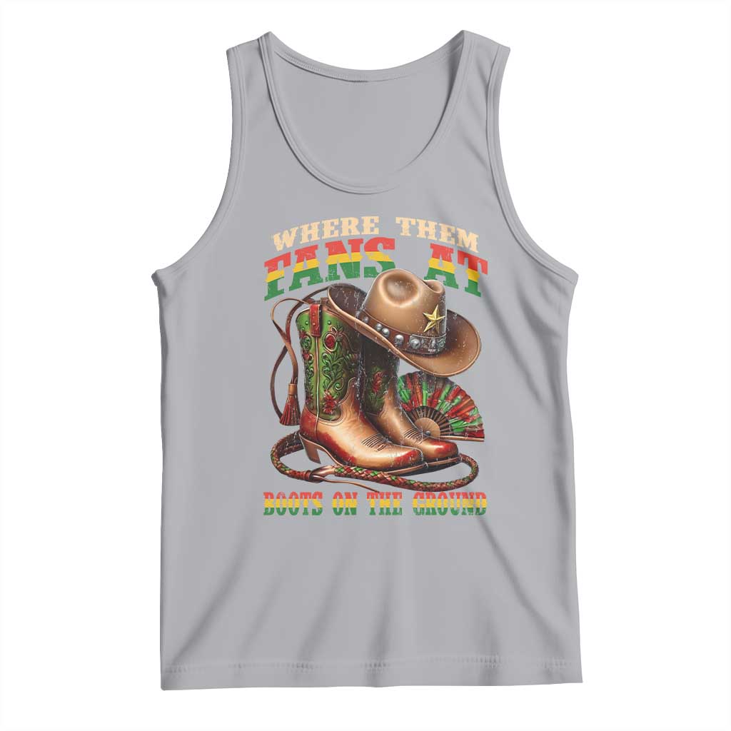 Where Them Fans At Boots On The Ground Tank Top Black Cowgirl Western Pride TS10 Athletic Heather Print Your Wear