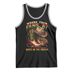 Where Them Fans At Boots On The Ground Tank Top Black Cowgirl Western Pride TS10 Black Athletic Heather Print Your Wear