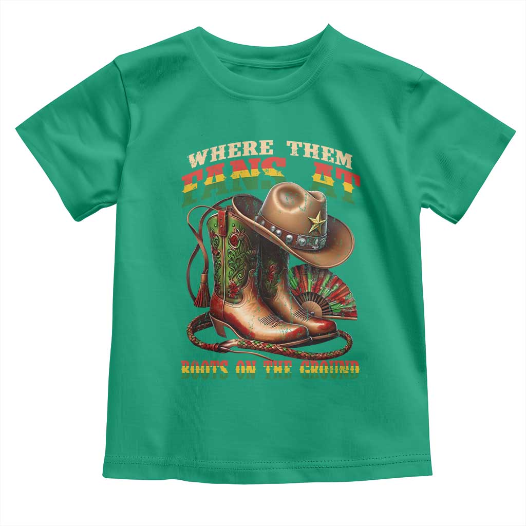 Where Them Fans At Boots On The Ground Toddler T Shirt Black Cowgirl Western Pride TS10 Irish Green Print Your Wear