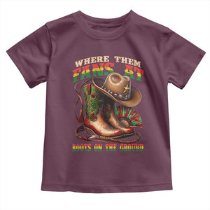 Where Them Fans At Boots On The Ground Toddler T Shirt Black Cowgirl Western Pride TS10 Maroon Print Your Wear