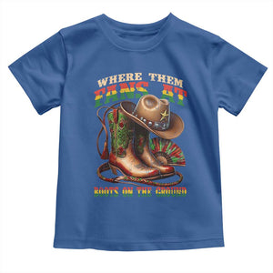 Where Them Fans At Boots On The Ground Toddler T Shirt Black Cowgirl Western Pride TS10 Royal Blue Print Your Wear
