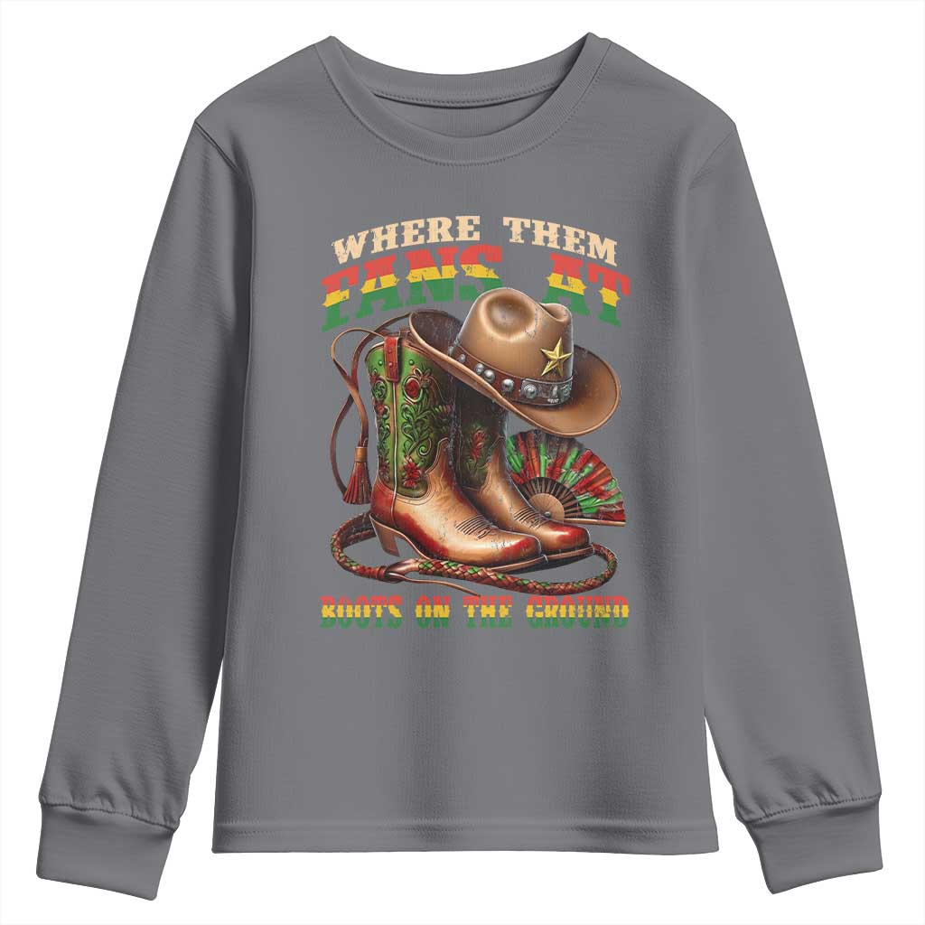 Where Them Fans At Boots On The Ground Youth Sweatshirt Black Cowgirl Western Pride TS10 Charcoal Print Your Wear