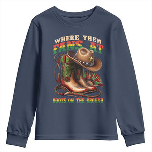 Where Them Fans At Boots On The Ground Youth Sweatshirt Black Cowgirl Western Pride TS10 Navy Print Your Wear