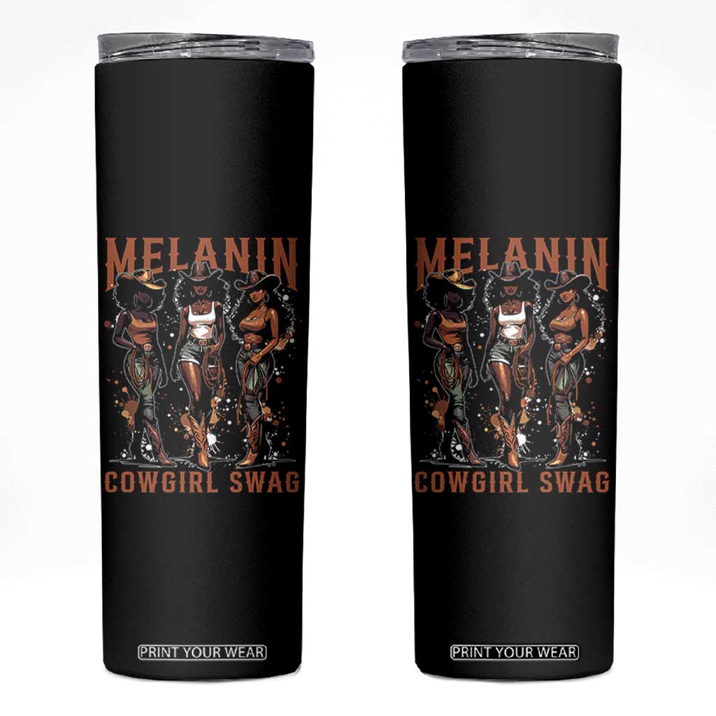 Melanin Cowgirl Swag Skinny Tumbler Black Women Western Pride TS10 Black Print Your Wear