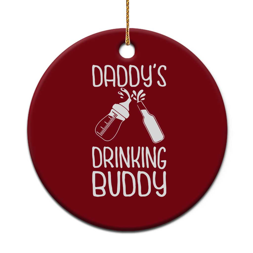 Daddy's Drinking Buddy Ceramic Ornament Funny Baby Shower Infants Outfit Newborn Gift TS10 1pc Red Print Your Wear