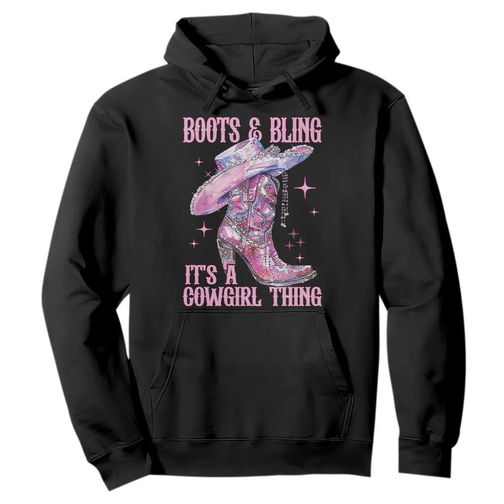Boots and Bling Its A Cowgirl Thing Hoodie TS10 Black Print Your Wear