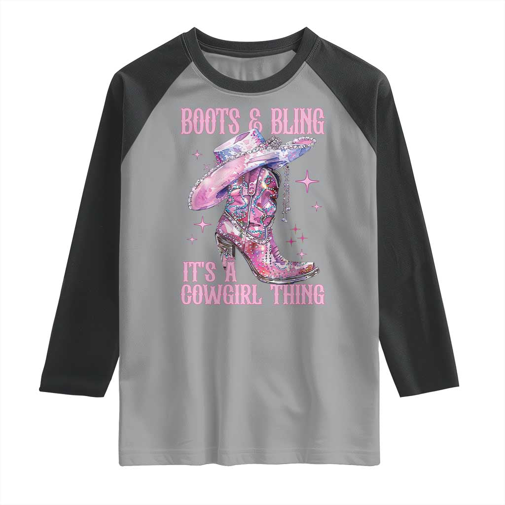 Boots and Bling Its A Cowgirl Thing Raglan Shirt TS10 Sport Gray Black Print Your Wear