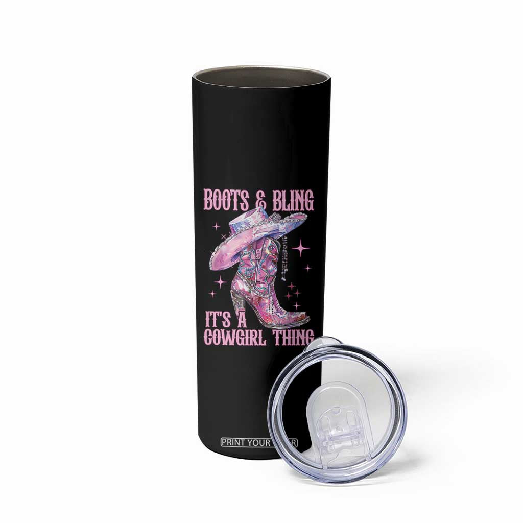 Boots and Bling Its A Cowgirl Thing Skinny Tumbler TS10 Print Your Wear
