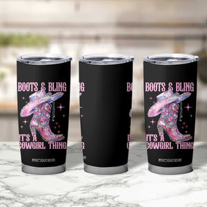 Boots and Bling Its A Cowgirl Thing Tumbler Cup TS10 Print Your Wear