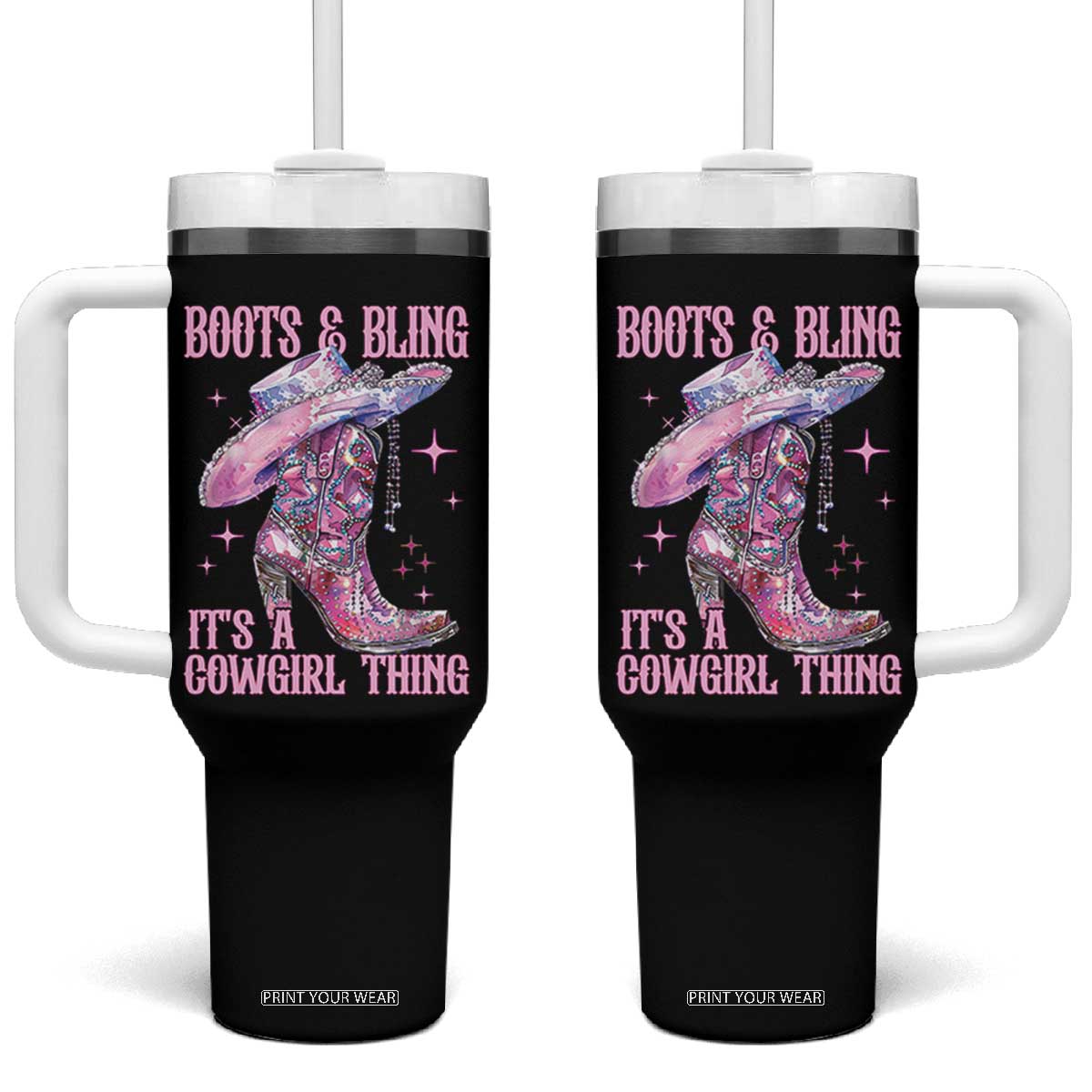Boots and Bling Its A Cowgirl Thing Tumbler With Handle TS10 One Size: 40 oz Black Print Your Wear