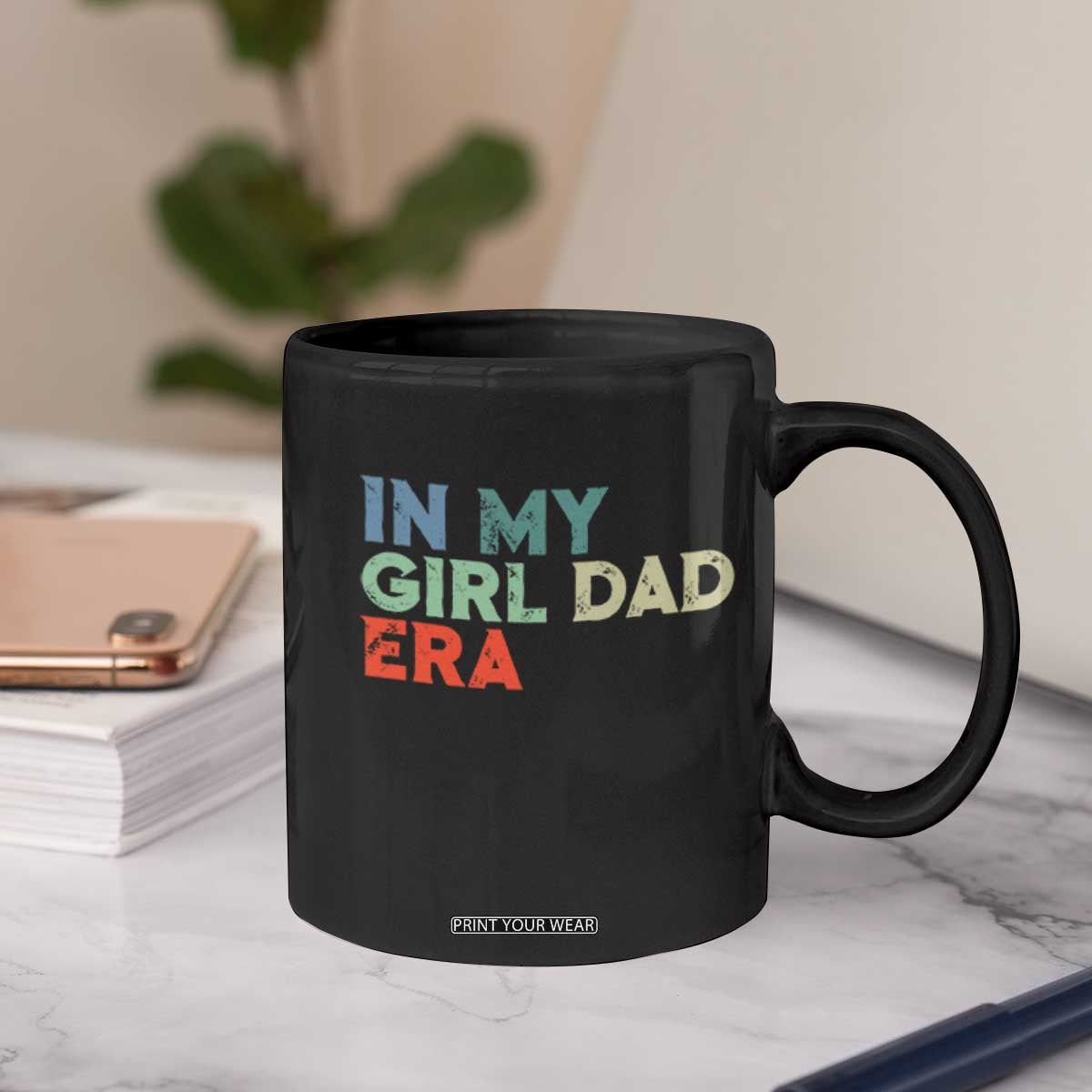 Funny In My Girl Dad Era Coffee Mug Fathers Day Presents From Daughter TS10 Print Your Wear