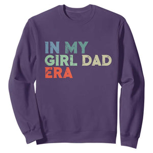 Funny In My Girl Dad Era Sweatshirt Fathers Day Presents From Daughter TS10 Purple Print Your Wear