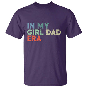 Funny In My Girl Dad Era T Shirt Fathers Day Presents From Daughter TS10 Purple Print Your Wear