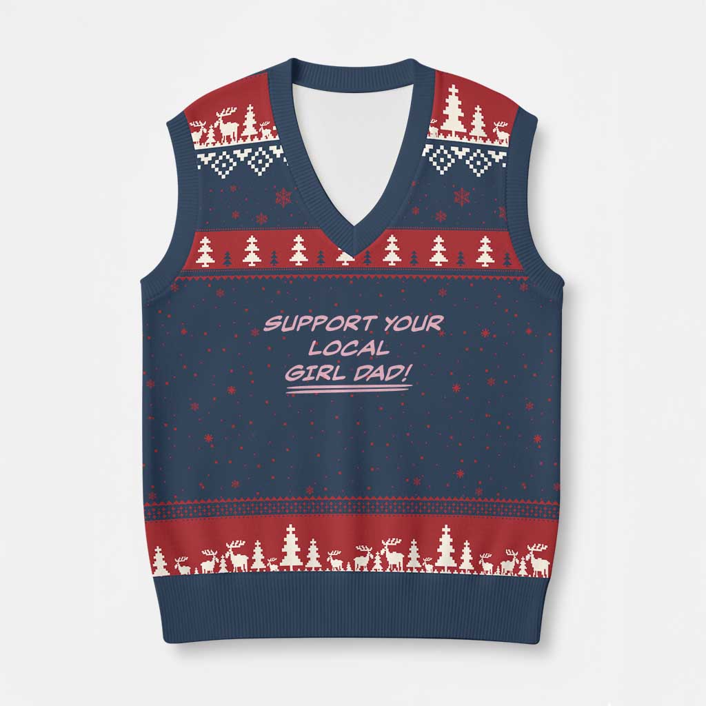 Support Your Local Girl Dad V-Neck Knit Sweater Vest Dads Of Daughters Fathers Day TS10 Navy Red Print Your Wear