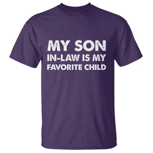 My Son In Law Is My Favorite Child T Shirt Funny Gift For Mother-in-Law Father-in-Law TS10 Purple Print Your Wear