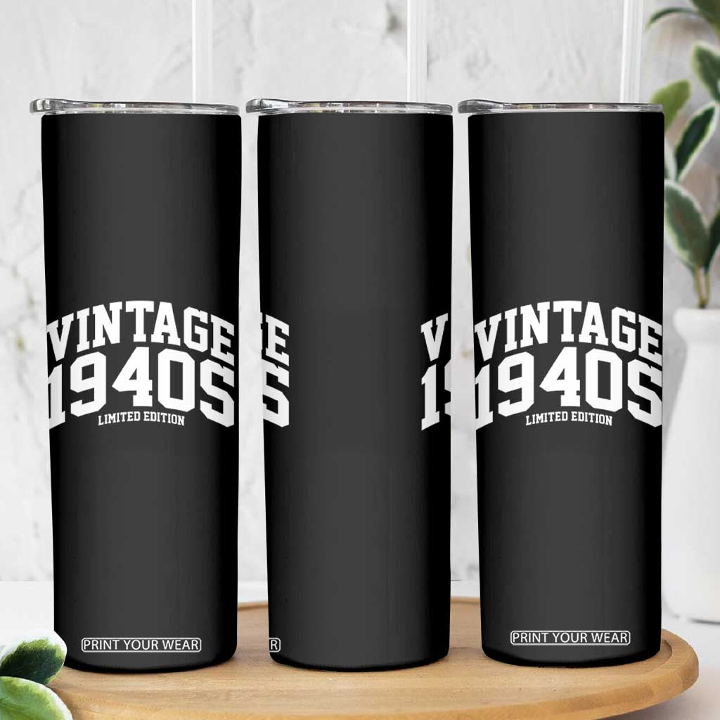 Vintage 1940s Limited Edition Skinny Tumbler Vintage Varsity Funny Cool 1940 Theme TS10 Print Your Wear