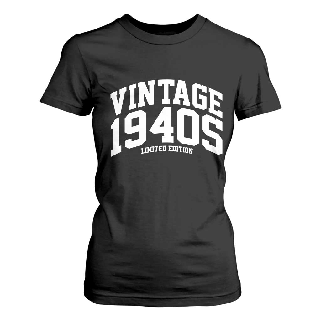 Vintage 1940s Limited Edition T Shirt For Women Vintage Varsity Funny Cool 1940 Theme TS10 Black Print Your Wear
