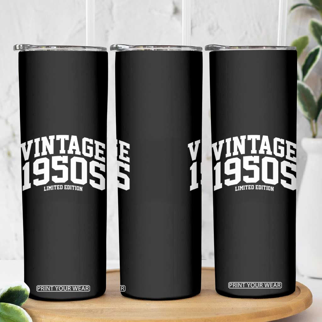 Vintage 1950s Limited Edition Skinny Tumbler Vintage Varsity Funny Cool 1950 Theme TS10 Print Your Wear