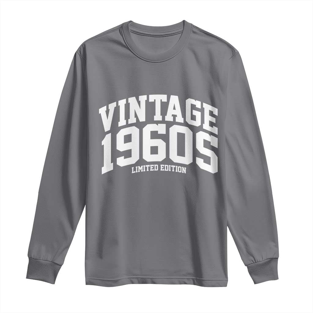 Vintage 1960s Limited Edition Long Sleeve Shirt Vintage Varsity Funny Cool 1960 Theme TS10 Charcoal Print Your Wear