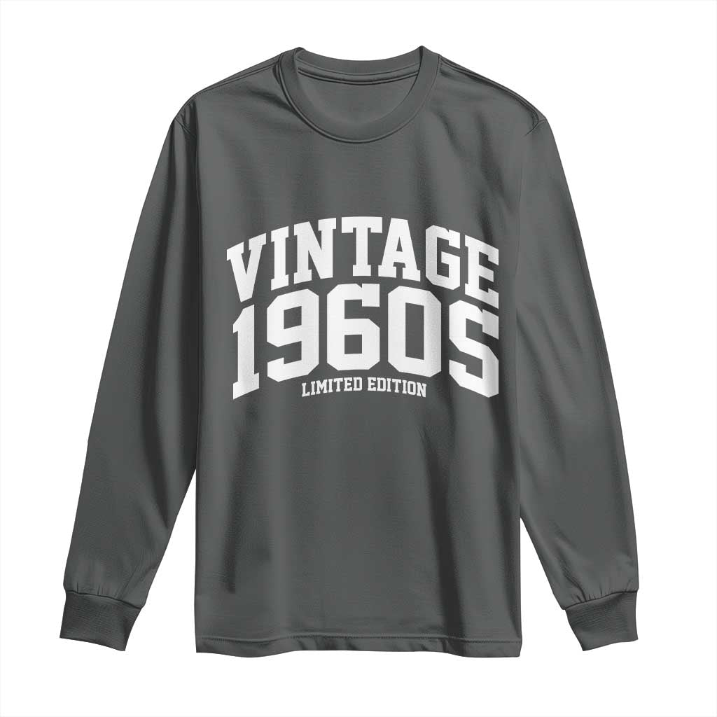 Vintage 1960s Limited Edition Long Sleeve Shirt Vintage Varsity Funny Cool 1960 Theme TS10 Dark Heather Print Your Wear