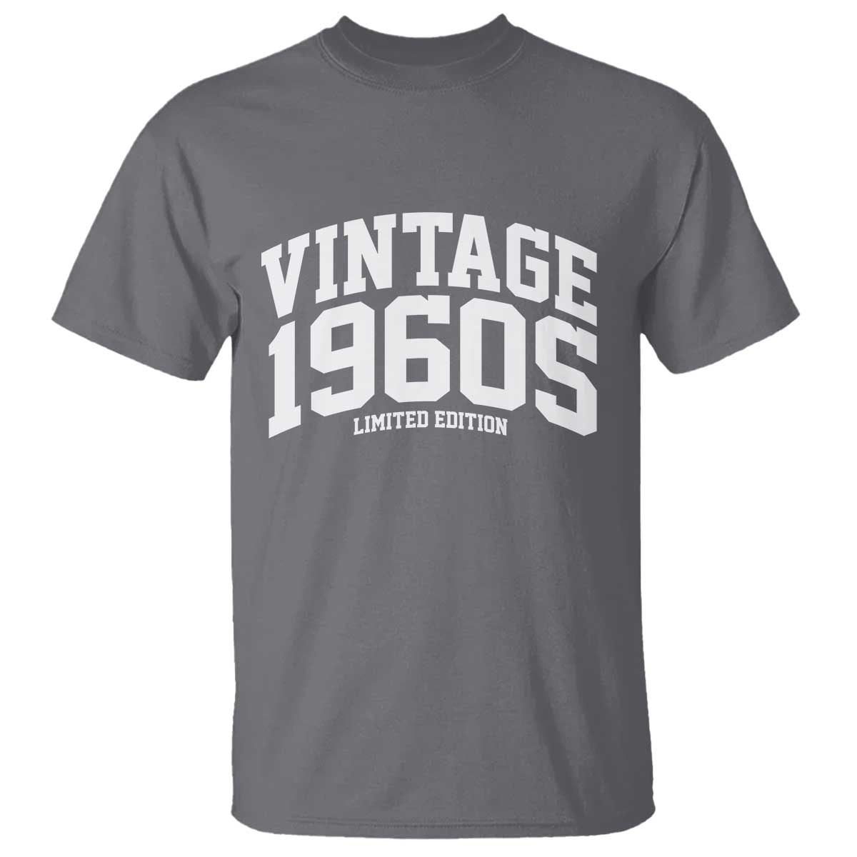 Vintage 1960s Limited Edition T Shirt Vintage Varsity Funny Cool 1960 Theme TS10 Charcoal Print Your Wear