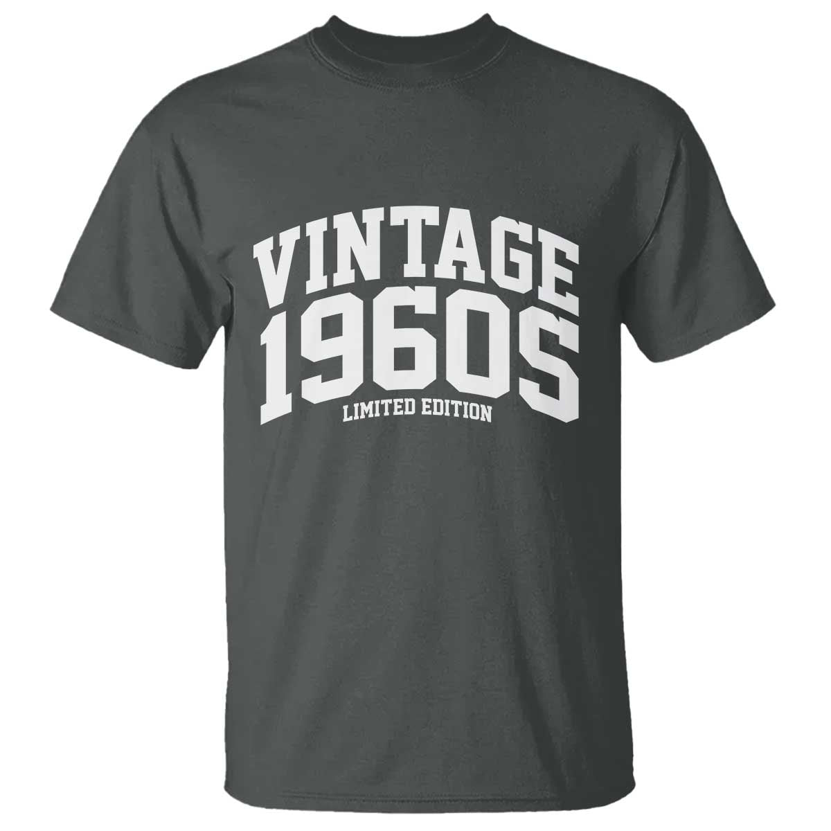 Vintage 1960s Limited Edition T Shirt Vintage Varsity Funny Cool 1960 Theme TS10 Dark Heather Print Your Wear