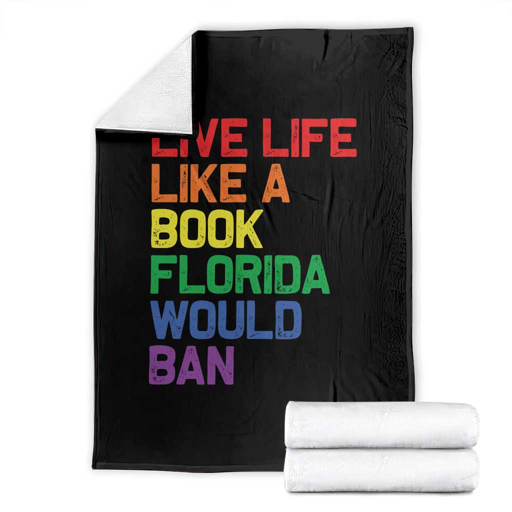 Retro Live Like Book In Florida LGBTQ Subtle Pride Throw Blanket Rainbow LGBTQIA Pride TS10 Black Print Your Wear