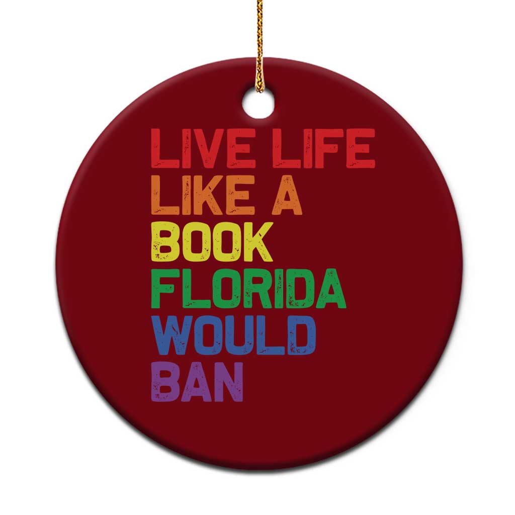 Retro Live Like Book In Florida LGBTQ Subtle Pride Ceramic Ornament Rainbow LGBTQIA Pride TS10 1pc Red Print Your Wear