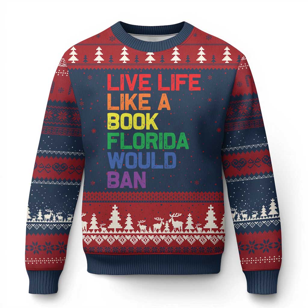 Retro Live Like Book In Florida LGBTQ Subtle Pride Ugly Christmas Sweater Rainbow LGBTQIA Pride TS10 Navy Red Print Your Wear