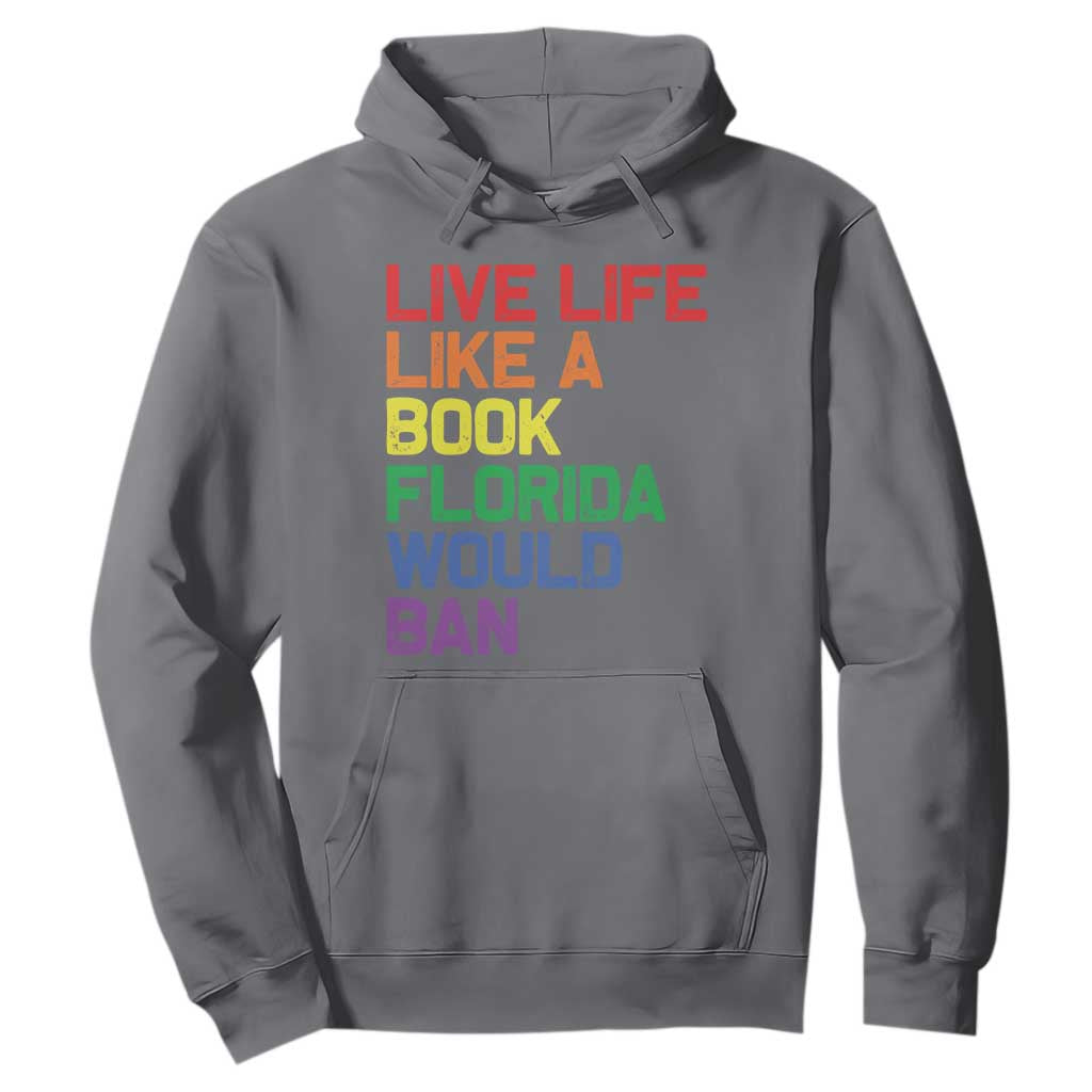 Retro Live Like Book In Florida LGBTQ Subtle Pride Hoodie Rainbow LGBTQIA Pride TS10 Charcoal Print Your Wear