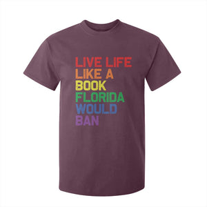 Retro Live Like Book In Florida LGBTQ Subtle Pride T Shirt For Kid Rainbow LGBTQIA Pride TS10 Maroon Print Your Wear