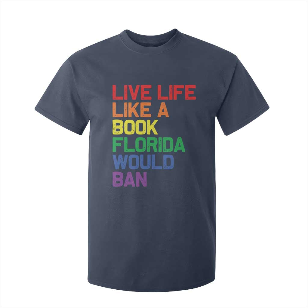 Retro Live Like Book In Florida LGBTQ Subtle Pride T Shirt For Kid Rainbow LGBTQIA Pride TS10 Navy Print Your Wear