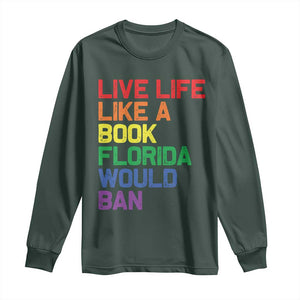 Retro Live Like Book In Florida LGBTQ Subtle Pride Long Sleeve Shirt Rainbow LGBTQIA Pride TS10 Dark Forest Green Print Your Wear