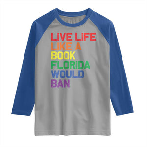 Retro Live Like Book In Florida LGBTQ Subtle Pride Raglan Shirt Rainbow LGBTQIA Pride TS10 Sport Gray Royal Print Your Wear