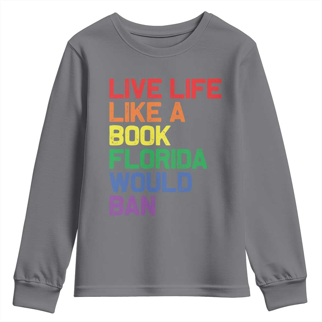 Retro Live Like Book In Florida LGBTQ Subtle Pride Youth Sweatshirt Rainbow LGBTQIA Pride TS10 Charcoal Print Your Wear