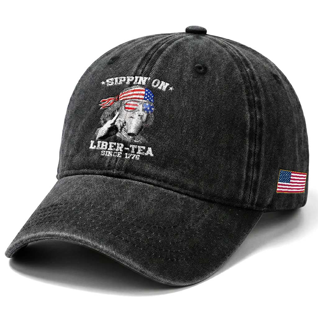 Funny 4th Of July Washed Cotton Baseball Cap Sippin On Liber Tea Liberty Ben Franklin 1776 USA Flag TS10 Print Your Wear