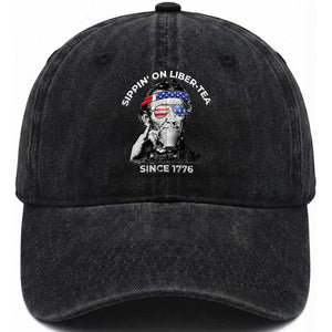 Funny 4th Of July Washed Cotton Baseball Cap Sippin On Liber Tea Liberty Abe Lincoln 1776 USA Flag TS10 Washed Cap Universal Fit Black Print Your Wear
