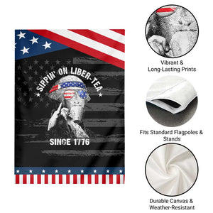 Funny George Washington Garden Flag 4th Of July Sippin On Liber Tea Liberty American Flag 1776 TS10 Print Your Wear