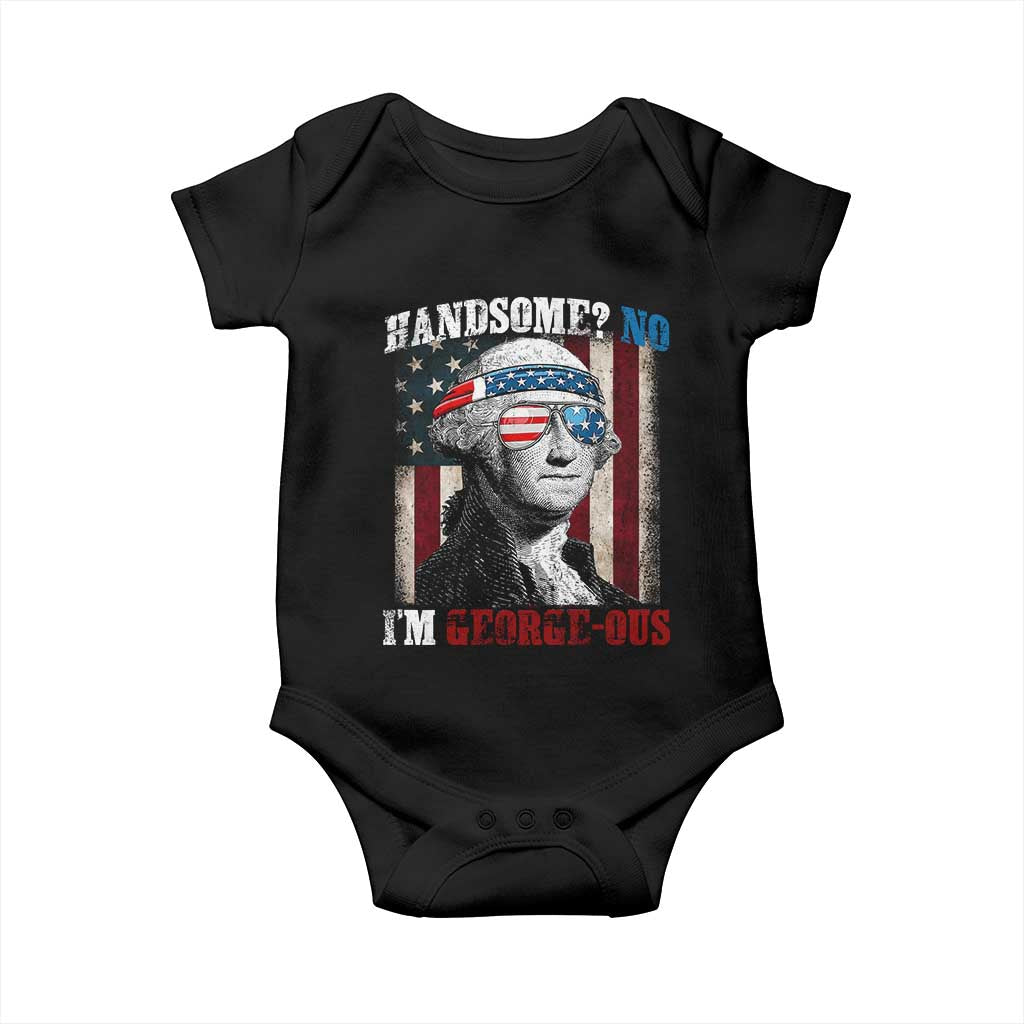Funny 4th Of July Baby Onesie George Washington Handsome No Georgeous TS10 Black Print Your Wear