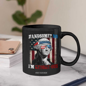 Funny 4th Of July Coffee Mug George Washington Handsome No Georgeous TS10 Print Your Wear