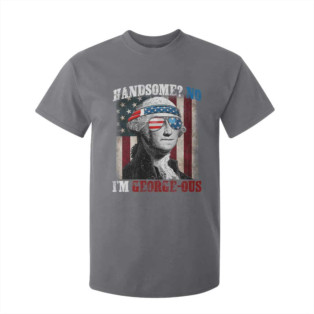 Funny 4th Of July T Shirt For Kid George Washington Handsome No Georgeous TS10 Charcoal Print Your Wear