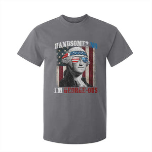 Funny 4th Of July T Shirt For Kid George Washington Handsome No Georgeous TS10 Charcoal Print Your Wear