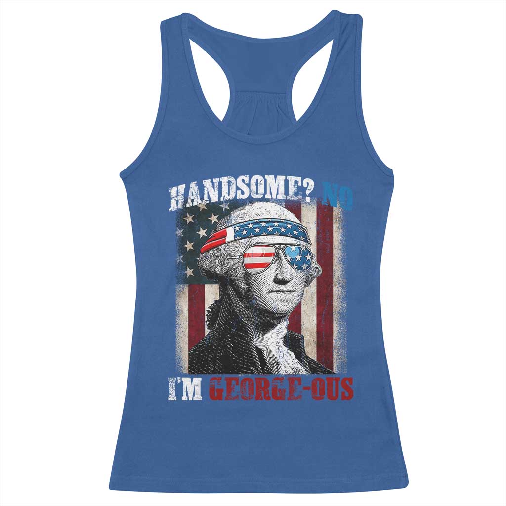 Funny 4th Of July Racerback Tank Top George Washington Handsome No Georgeous TS10 Royal Blue Print Your Wear