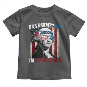 Funny 4th Of July Toddler T Shirt George Washington Handsome No Georgeous TS10 Dark Heather Print Your Wear